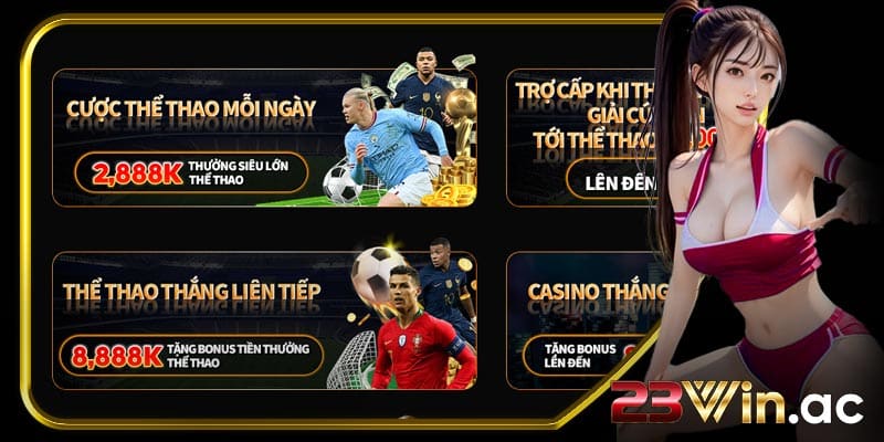 Vô số khuyến mãi thể thao hấp dẫn được nhà cái 23win tung ra.